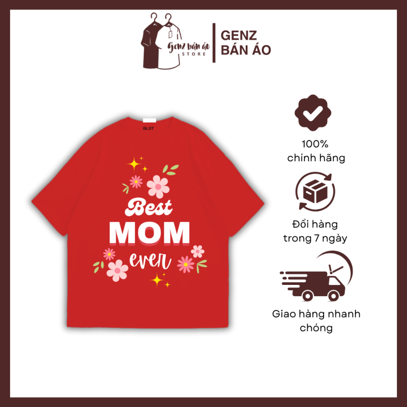 Áo Thun hoạ tiết in Best Mom Ever